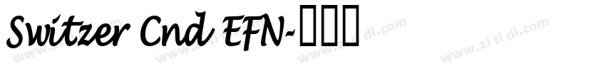 Switzer Cnd EFN字体转换